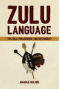 Zulu Language: The Zulu Phrasebook and Dictionary - Paperback