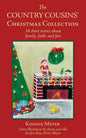 The Country Cousins' Christmas Collection: 34 short stories about family, faith, and fun - Paperback