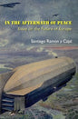 In the Aftermath of Peace: Essay on the Future of Europe - Paperback