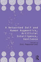 A Networked Self and Human Augmentics, Artificial Intelligence, Sentience - Paperback