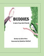 Buddies: A tale of two bird friends - Paperback