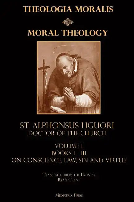 Moral Theology - Paperback