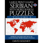 Large Print Learn Serbian with Word Search Puzzles Volume 2 (Latin): Learn Serbian Language Vocabulary with 130 Challenging Bilingual Word Find Puzzle - Paperback