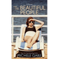 The Beautiful People - Library Binding