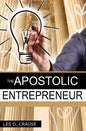 The Apostolic Entrepreneur: The New Generation of Apostles - Paperback