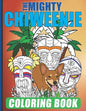 The Mighty Chiweenie Coloring Book: Fun Chiweenie Owner Themed Easy Cartoon Scenes For Kids & Adults Color Booklet - Paperback