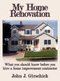My Home Renovation: What You Should Know Before You Hire a Home Improvement Contractor - Paperback