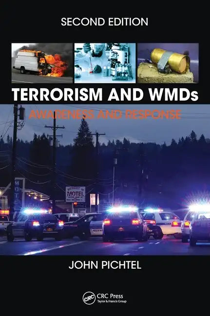 Terrorism and Wmds: Awareness and Response, Second Edition - Hardcover
