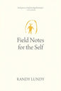 Field Notes for the Self - Paperback