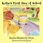 Katie's First Day of School: The Adventures of Mrs. Swirlie - Paperback