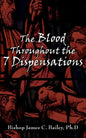 The Blood Throughout the 7 Dispensations - Paperback