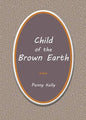 Child of the Brown Earth - Paperback