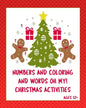 Numbers Coloring and Words Oh My! Ages 12+: Christmas activities for tweens +. Sudoku, Interactive games on paper, writing prompts! - Paperback