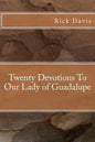 Twenty Devotions To Our Lady of Guadalupe - Paperback
