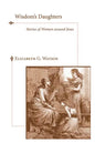 Wisdom's Daughters - Paperback