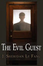 The Evil Guest - Paperback