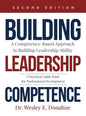 Building Leadership Competence: A Competency-Based Approach to Building Leadership Ability - Hardcover