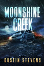 Moonshine Creek: A Suspense Thriller - Paperback