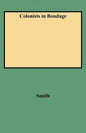 Colonists in Bondage - Paperback