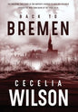 Back to Bremen - Hardcover