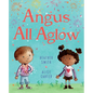 Angus All Aglow - Hardcover