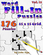 Word Fill-In Puzzles: Fill In Puzzle Book, 176 Puzzles: Vol. 11 - Paperback