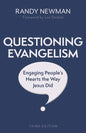 Questioning Evangelism, Third Edition: Engaging People's Hearts the Way Jesus Did - Paperback