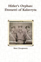 Hitler's Orphan: Demetri of Kalavryta - Paperback