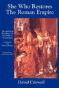 She Who Restores the Roman Empire: The Biblical Prophecy of the Whore of Babylon - Paperback