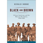 Black and Brown: African Americans and the Mexican Revolution, 1910-1920 - Paperback