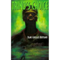Trino's Choice - Paperback