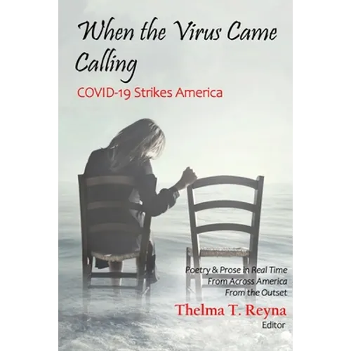 When the Virus Came Calling: COVID-19 Strikes America - Paperback