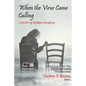 When the Virus Came Calling: COVID-19 Strikes America - Paperback
