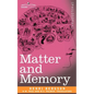 Matter and Memory - Paperback