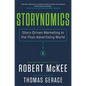Storynomics: Story-Driven Marketing in the Post-Advertising World - Hardcover