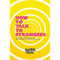 How To Talk To Strangers: Learn small talk techniques, how to make friends and maintain relationships - Paperback