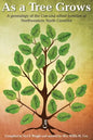 As A Tree Grows: A genealogy of the Cox and allied families of Northwestern North Carolina - Paperback