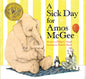A Sick Day for Amos McGee: (Caldecott Medal Winner) - Hardcover