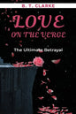 "Love On The Verge" The Ultimate Betrayal - Paperback