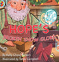 Hope's Broken Snow Globe - Hardcover