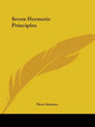 Seven Hermetic Principles - Paperback
