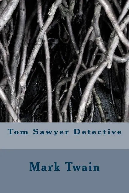 Tom Sawyer Detective - Paperback