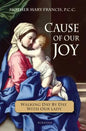 Cause of Our Joy: Walking Day by Day with Our Lady - Paperback