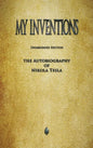 My Inventions: The Autobiography of Nikola Tesla - Hardcover