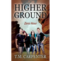 Higher Ground: Zero Hour - Paperback