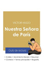Guía de lectura Nuestra Señora de París de Victor Hugo (análisis literario de referencia y resumen completo) - Paperback