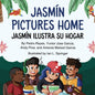 Jasmín Pictures Home / Jasmín ilustra su hogar - Paperback