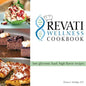 The Revati Wellness Cookbook: Low Glycemic Load, High Flavor Recipes - Paperback