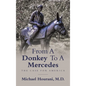 From a Donkey to a Mercedes: The Case for America - Hardcover
