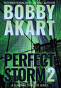 Perfect Storm 2 - Hardcover